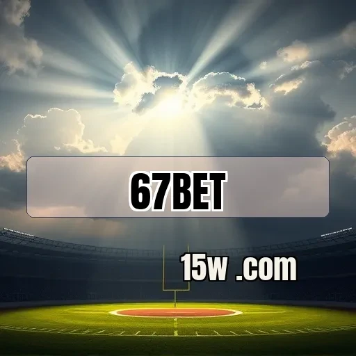 67bet plataforma E-Sports